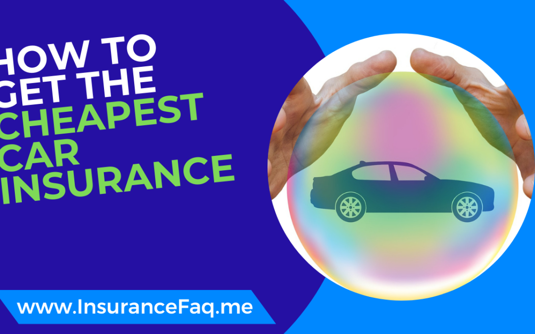 How to get cheapest car insurance